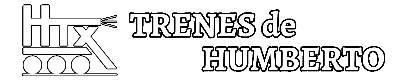 TRENES de HUMBERTO